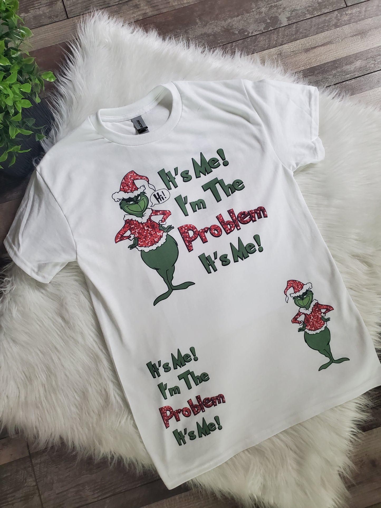 Grinch It's Me I'm The Problem Tee Shirt