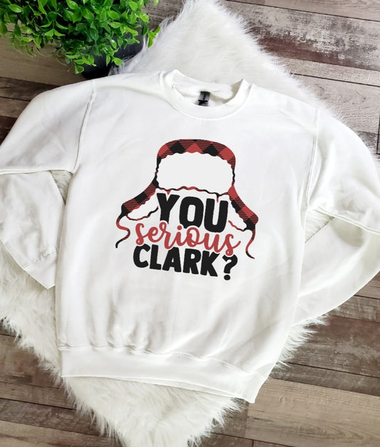 You Serious Clark Sweatshirt