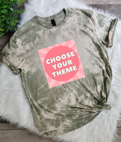 Choose Your Theme Bleached Tee