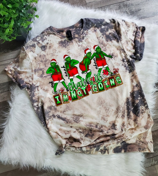 Grinch That's It I'm Not Going Bleached Tee