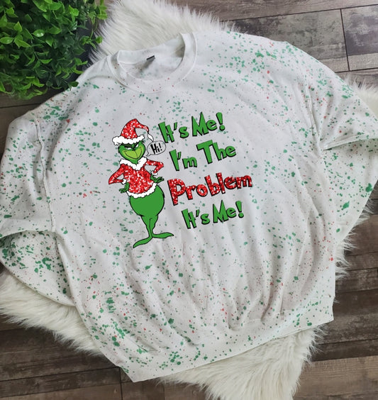 Grinch It's Me I'm The Problem Sweatshirt