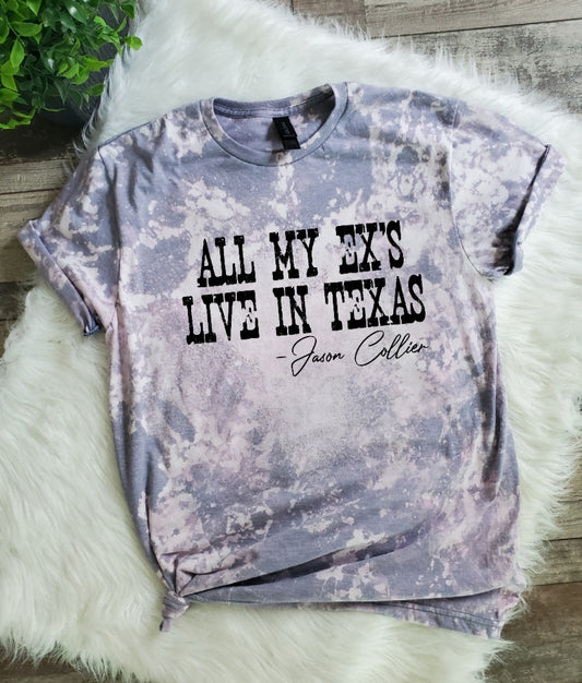 All My Ex's Live In Texas Bleached tee