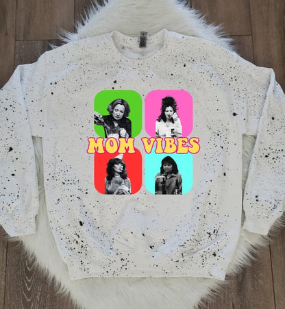 Mom Vibes Sweatshirt
