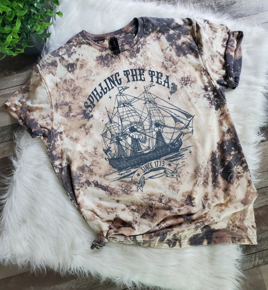 Spilling The Tea Since 1773 Bleached Tee