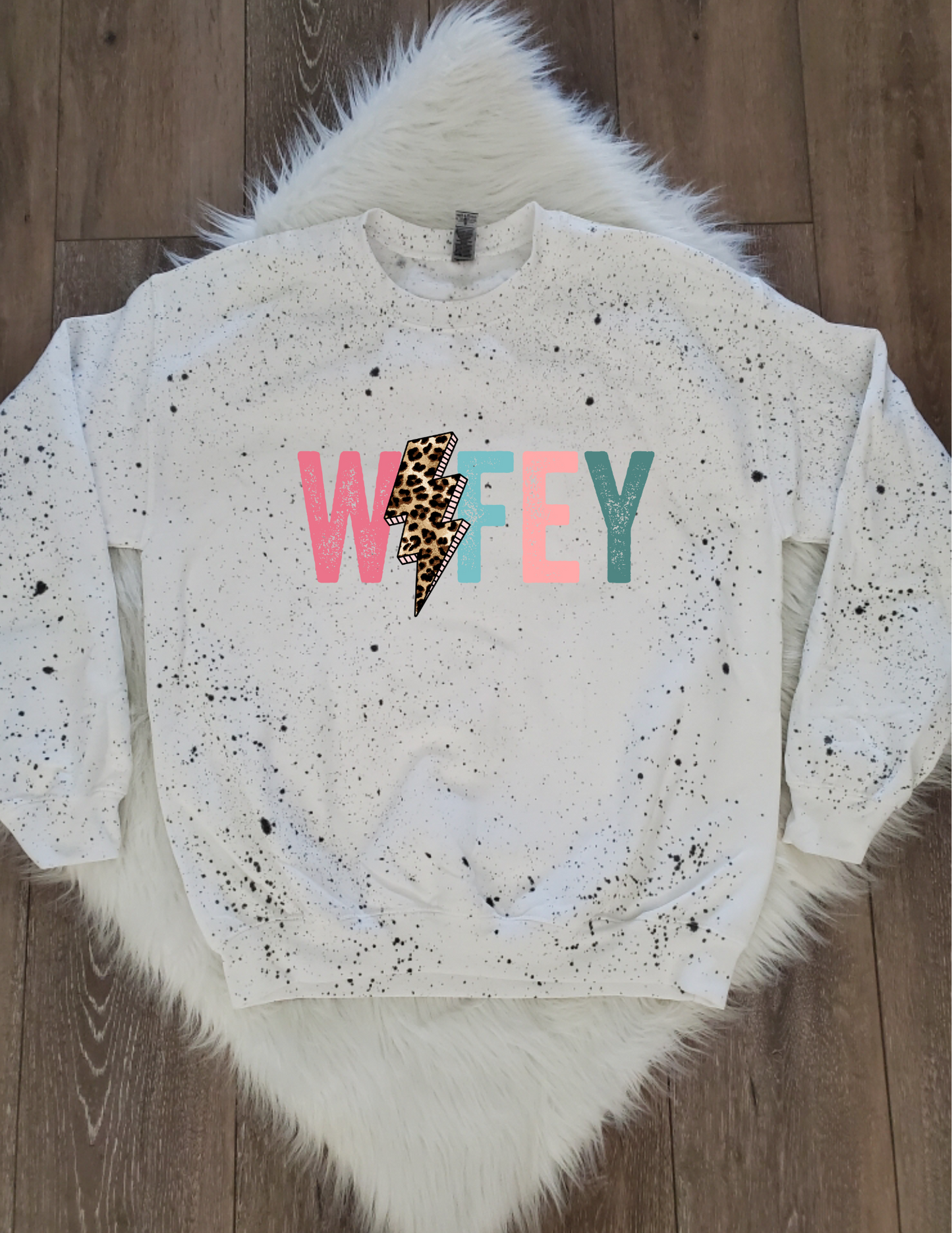 Wifey  White Sweatshirt