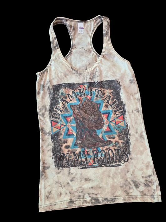Blame It All On My Roots Tank Top