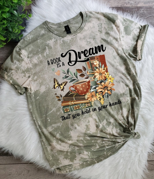 A Book Is A Dream Bleached Tee