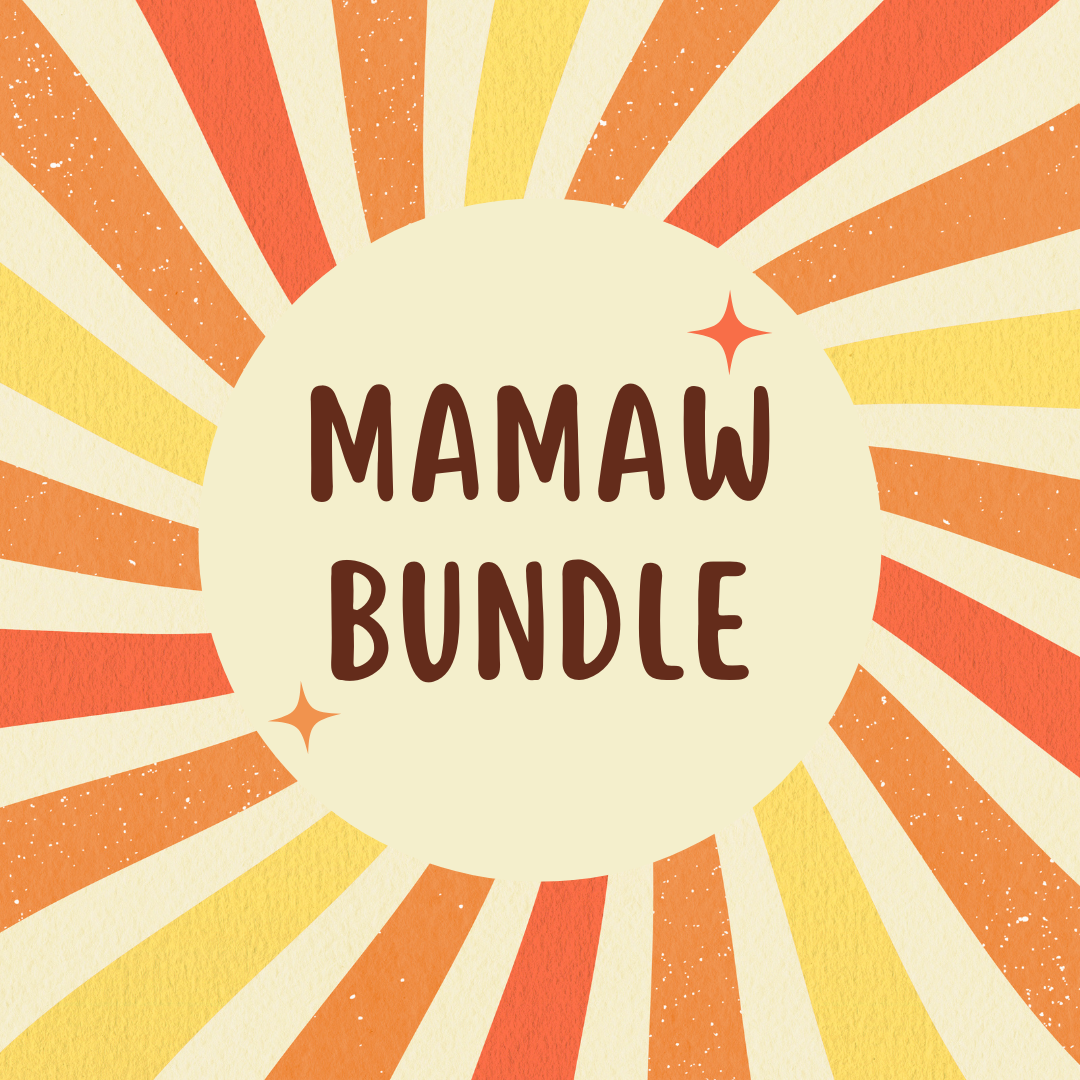 Mamaw Bundle (Made to order)